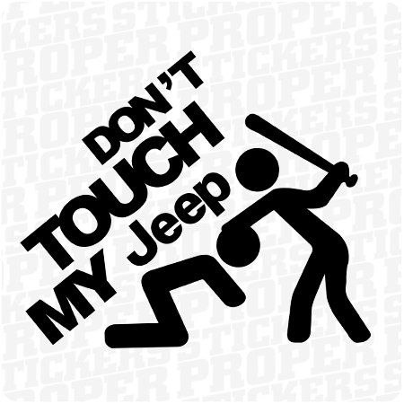 Don't Touch My JEEP
